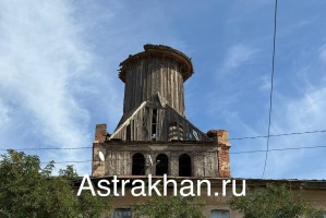 В Астрахани не хотят сохранять объекты культурного наследия